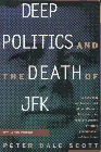 JFK assassination book: 
Peter Dale Scott's Deep Politics