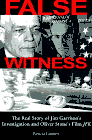JFK assassination book: False Witness